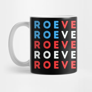 RoeVember Pro Roe Vote for Women's Rights Mug